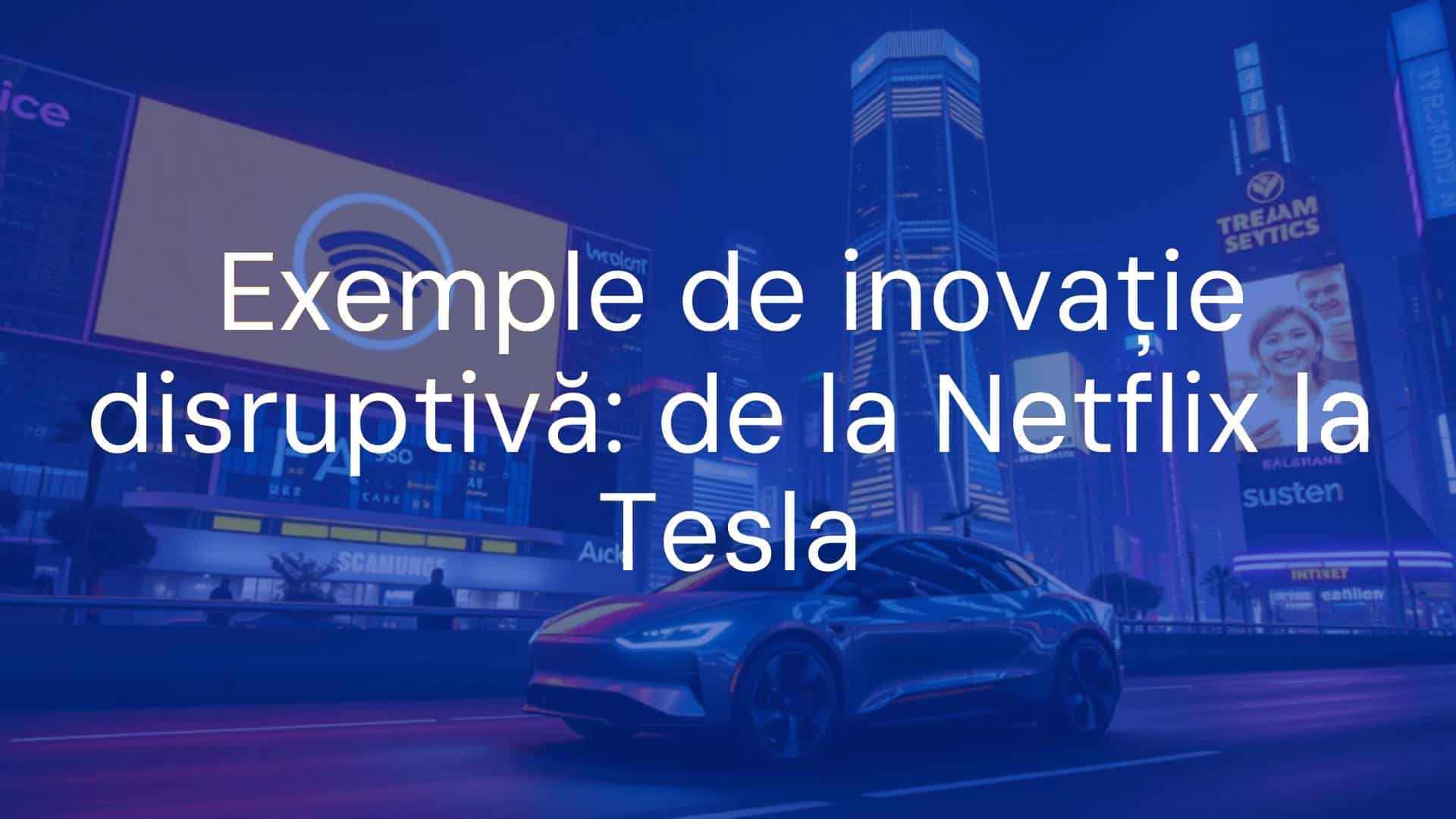 A futuristic city skyline with a Netflix logo glowing on a large screen, a sleek Tesla car driving by, symbolizing disruptive innovation, vibrant and modern.